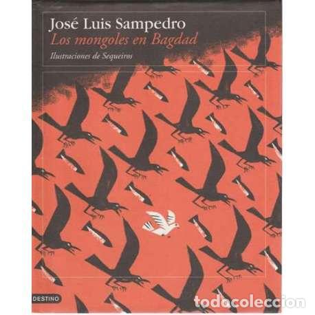 Libros: Los mongoles en Bagdad - Sampedro, Jos&eacute; Luis - Foto 1