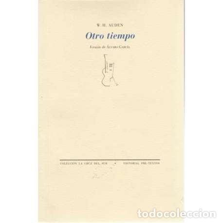 Libros: Otro tiempo - W. H Auden - Foto 1