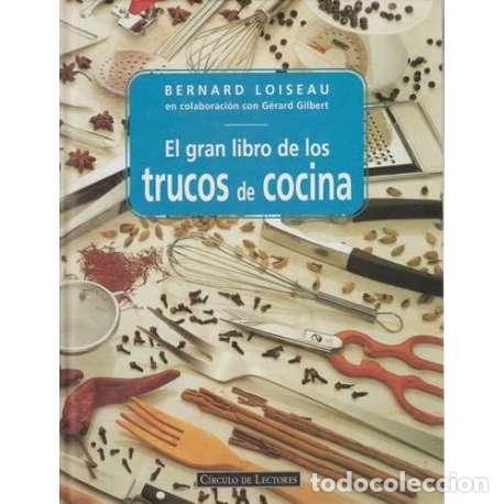 Libros: El gran libro de los trucos de cocina - Loiseau, Bernard - Foto 1
