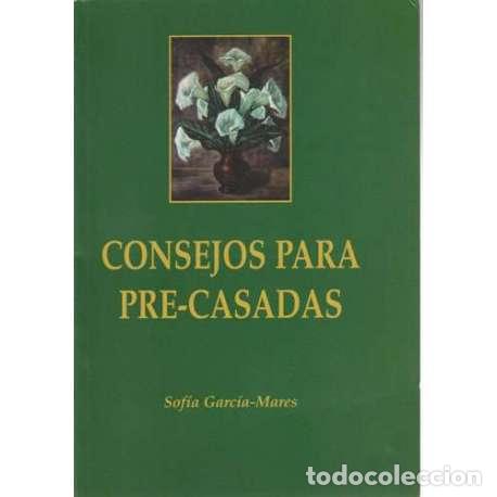 Libros: Consejos para pre-casadas - Sof&iacute;a Garc&iacute;a-Mares - Foto 1