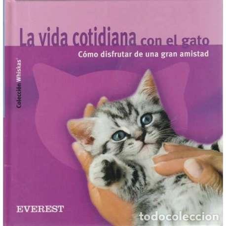 Libri di seconda mano: La vida cotidiana con el gato - Anne Warrlich
