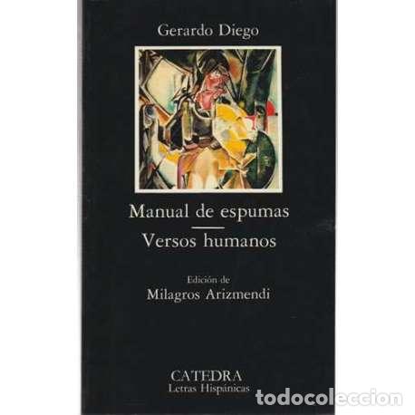 Libros: Manual de espumas. Versos humanos - Gerardo Diego - Foto 1