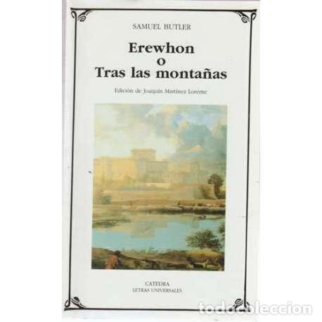 Libros: Erewhon o Tras las monta&ntilde;as - Samuel Butler - Foto 1