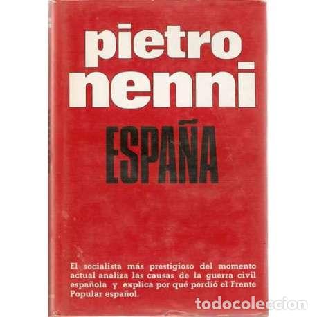 Libros: Espa&ntilde;a - Pietro Nenni - Foto 1