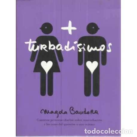 Libros: Turbad&iacute;simos - Magda Baudera - Foto 1