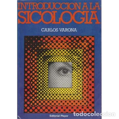 Libros: Introduci&oacute;n a la Sicolog&iacute;a - Carlos Varona - Foto 1