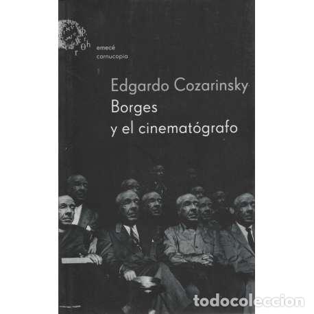 Libros: Borges y el cinemat&oacute;grafo - Edgardo Cozarinsky - Foto 1
