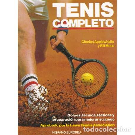 Libros: Tenis completo - Applewhaite, Charles/ Moss, Bill - Foto 1