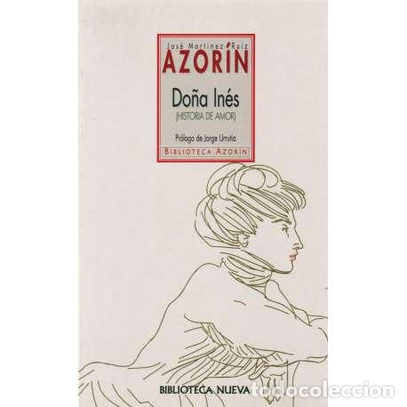 Libros: Do&ntilde;a In&eacute;s (Historia de amor) - Azor&iacute;n - Foto 1