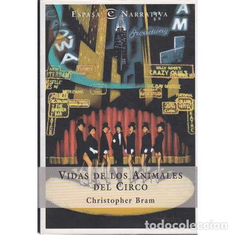 Libros: Vidas de los animales del circo - Bram, Christopher - Foto 1