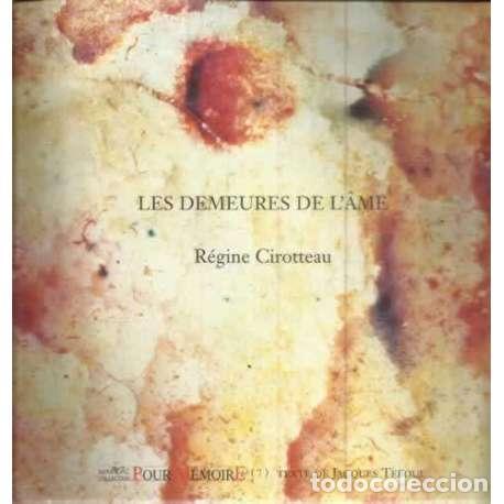Libros: Les demeures de L&acirc;me - Cirotteau, R&eacute;gine - Foto 1