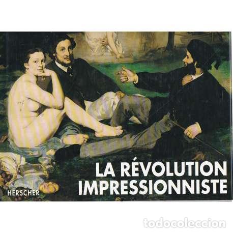 Libros: La R&eacute;volution impressionniste - Bernard, Bruce - Foto 1