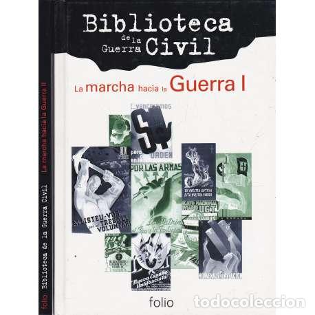 Libros: La marcha hacia la Guerra. 2 Tomos - VV. AA. - Foto 1