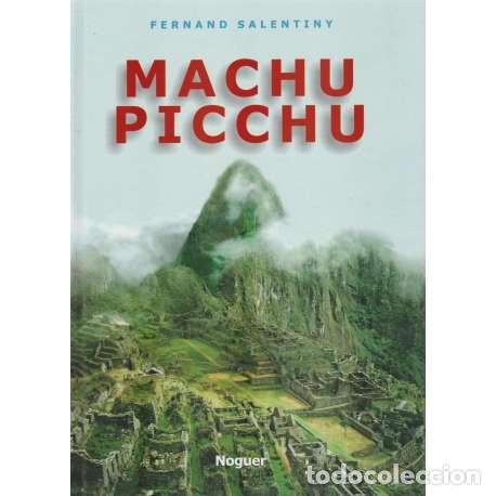 Libros: Machu Picchu - Fernand Salentiny - Foto 1