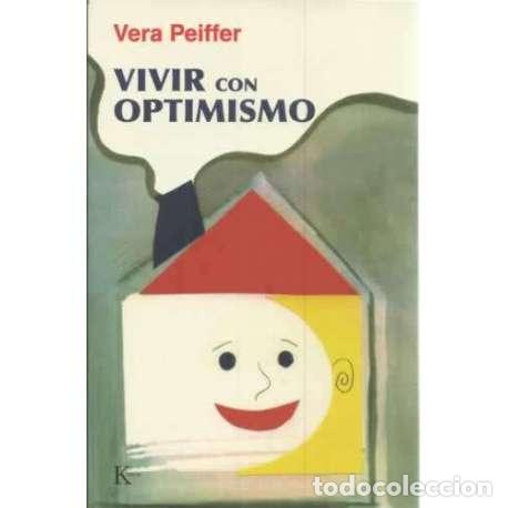 Libros: Vivir con optimismo - Peiffer, Vera - Foto 1