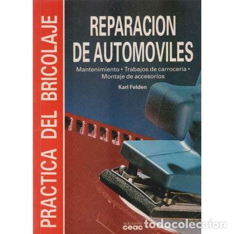 Libros: Reparaci&oacute;n de autom&oacute;viles - Felden, Karl - Foto 1