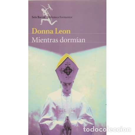 Libros: Mientras dorm&iacute;an - Donna Leon - Foto 1