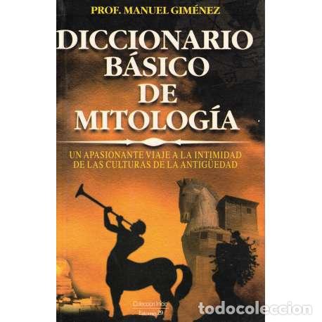Libros: Diccionario b&aacute;sico de mitolog&iacute;a - Manuel Gim&eacute;nez - Foto 1