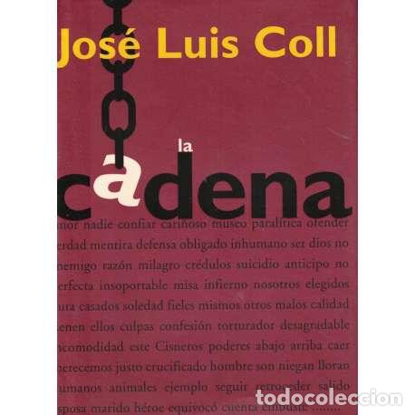 Libros: La cadena - Coll, Jos&eacute; Luis - Foto 1