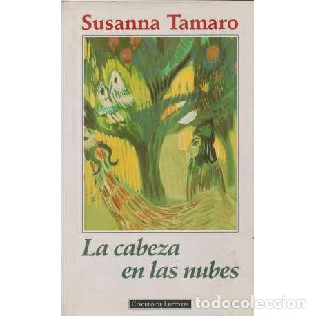 Libros: La cabeza en las nubes - Susanna Tamaro - Foto 1