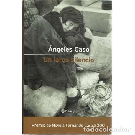 Libros: Un largo silencio - Caso, &Aacute;ngeles - Foto 1