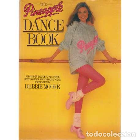 Libros: The Pineapple. Dance Book - Moore, Debbie - Foto 1