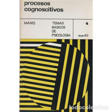 Libros: Procesos cognitivos. Temas b&aacute;sicos de psicolog&iacute;a - Melvin Manis - Foto 1