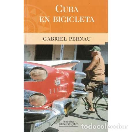 Libros: Cuba en bicicleta - Pernau, Gabriel - Foto 1