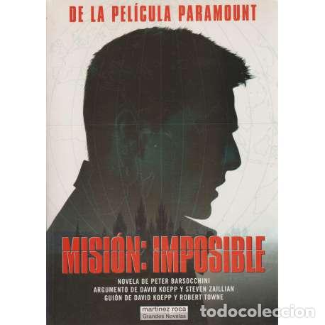 Libros: Misi&oacute;n: Imposible - Barsocchini, Peter/ Koepp, David/ Zaillian, Steven - Foto 1