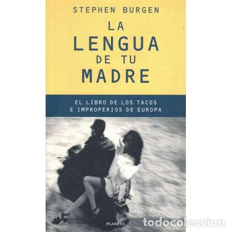 Libros: La lengua de tu madre - Burgen, Stephen - Foto 1