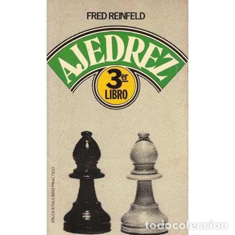 Libros: Tercer libro de Ajedrez - Fred Reinfeld - Foto 1