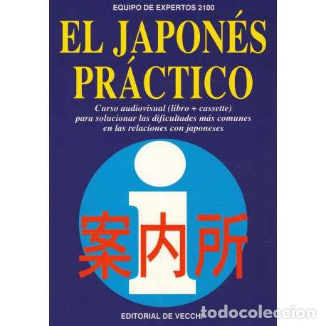 Libros: El japon&eacute;s pr&aacute;ctico - Equipo de expertos 2100 - Foto 1