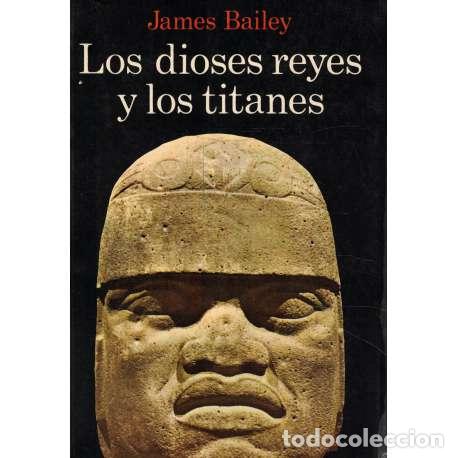 Libros: Los dioses reyes y los titanes - Bailey, James - Foto 1