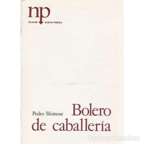Libros: Bolero de caballer&iacute;a - Shimose, Pedro - Foto 1
