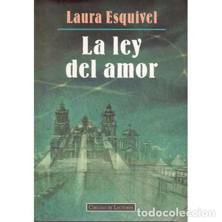 Libros: La ley del amor - Esquivel, Laura - Foto 1