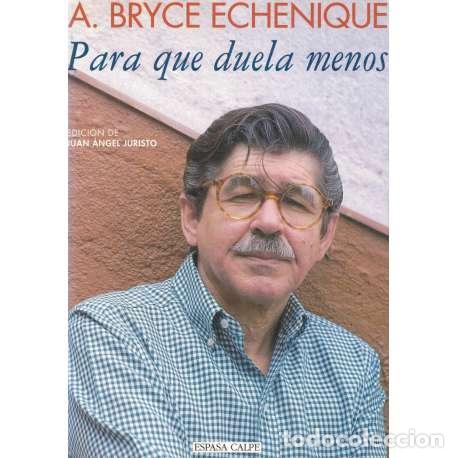 Libros: Para que duela menos - Bryce Echenique, Alfredo - Foto 1