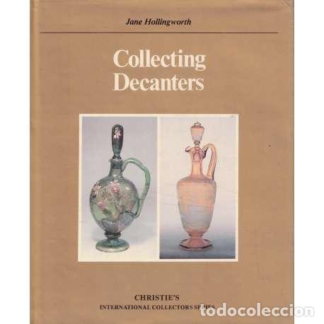 Libros: Collecting Decanters - Hollingworth, Jane - Foto 1