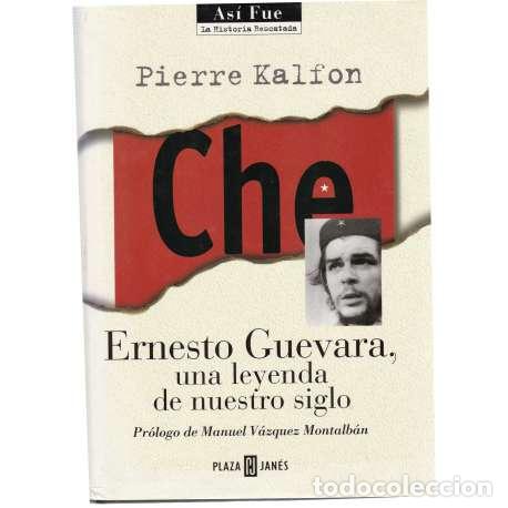 Libros: Che. Ernesto Guevara - Kalfon, Pierre - Foto 1