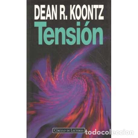 Libros: Tensi&oacute;n - Ray Koontz, Dean - Foto 1