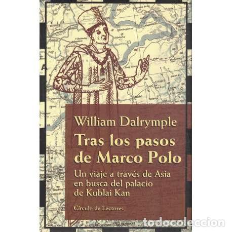 Libros: Tras los pasos de Marco Polo - William Dalrymple - Foto 1