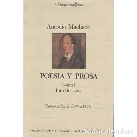 Libros: Poes&iacute;a y prosa. Tomo I: Introducci&oacute;n - Machado, Antonio - Foto 1