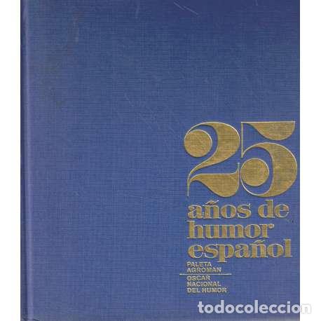 Libros: 25 a&ntilde;os de humor espa&ntilde;ol - VV. AA. - Foto 1