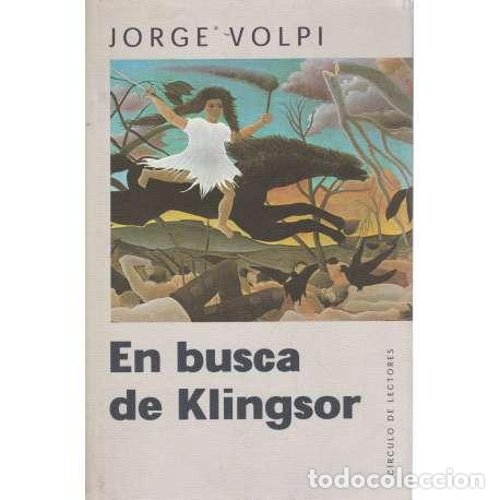 Libros: En busca de Klingsor - Volpi Escalante, Jorge Luis - Foto 1