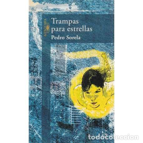 Libros: Trampas para estrellas - Sorela, Pedro - Foto 1