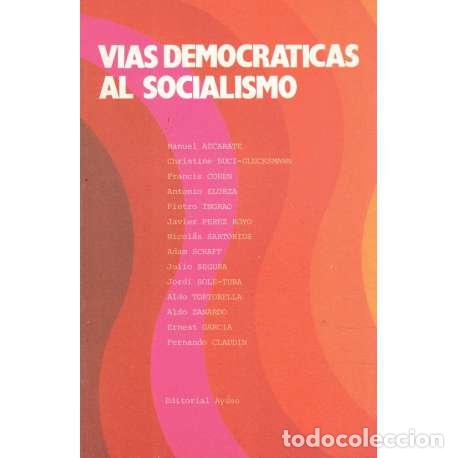 Libros: V&iacute;as democr&aacute;ticas al socialismo - VV.AA - Foto 1