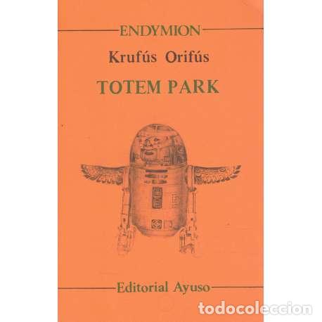 Libros: Totem Park - Kruf&uacute;s Orif&uacute;s - Foto 1