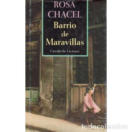 Libros: Barrio de Maravillas - Rosa Chacel - Foto 1