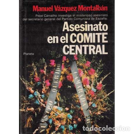 Libros: Asesinato en el Comit&eacute; General - V&aacute;zquez Montalb&aacute;n, Manuel - Foto 1