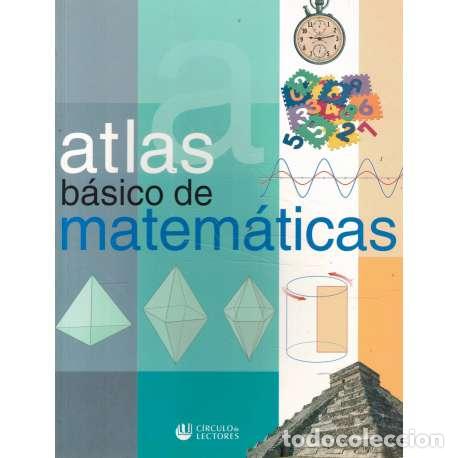 Libros: Atlas b&aacute;sico de matem&aacute;ticas - VV. AA. - Foto 1