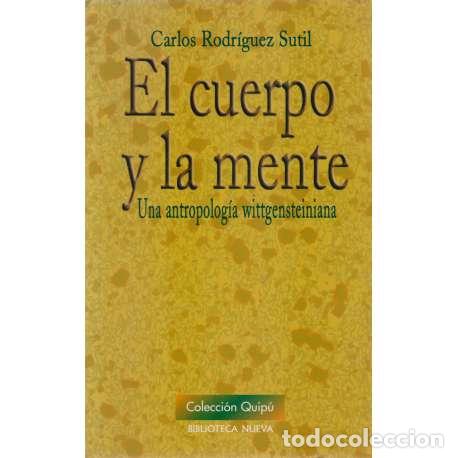 Libros: El cuerpo y la mente - Carlos Rodr&iacute;guez Sutil - Foto 1